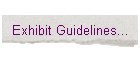 Exhibit Guidelines...